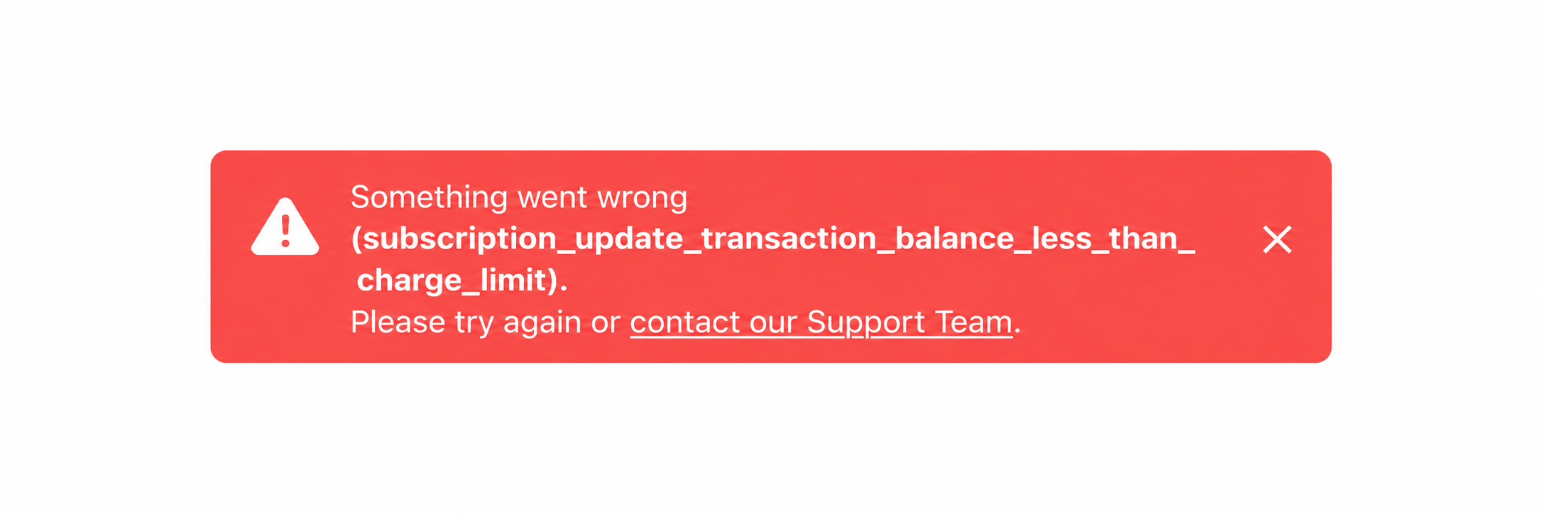 Subscription upgrade amount below the minimum charge error